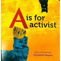 A Is for Activist