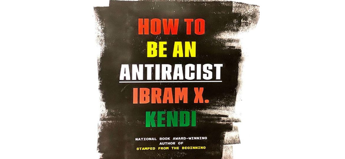 How to be antiracist