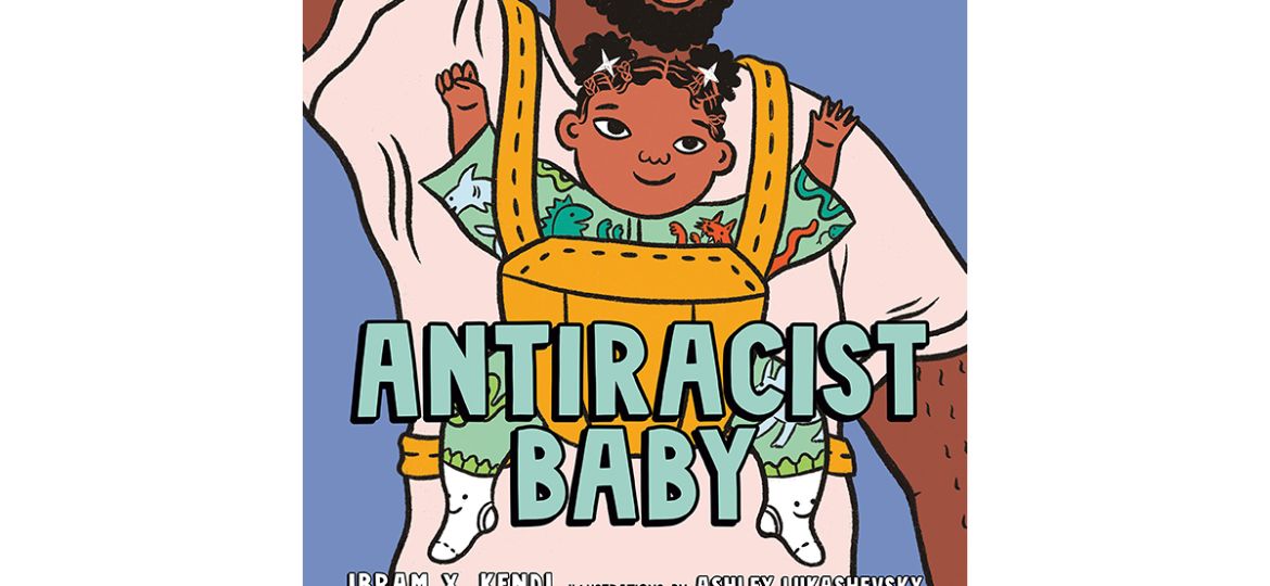 Antiracist baby